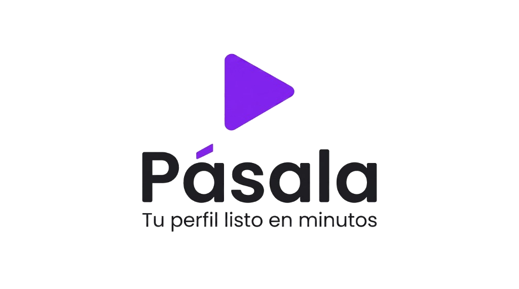 Pásala — Tu perfil listo en minutos
